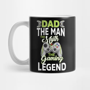 Gamer Dad The Man The Myth Gaming Legend Father'S Day Men Mug
